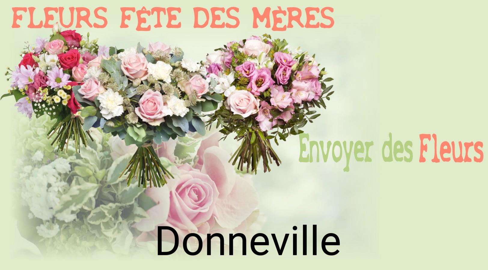 Bouquet de Fête des Mères livré à Donneville